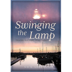 Swinging the Lamp: Thames Estuary Tidal Tales