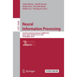 Neural Information Processing: 23rd International Conference, ICONIP 2016, Kyoto, Japan, October 16–21, 2016, Proceedings, Part II
