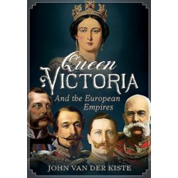 Queen Victoria and the European Empires