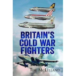 Britain's Cold War Fighters