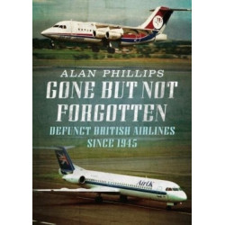 Gone but Not Forgotten: Defunct British Airlines Since 1945