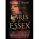 The Earls of Essex: A Tale of Noble Misfortune