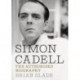 Simon Cadell: The Authorised Biography