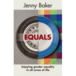 Equals: Enjoying Gender Equality In All Areas Of Life