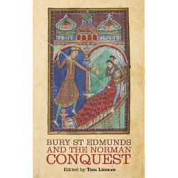 Bury St Edmunds and the Norman Conquest