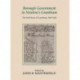 Borough Government in Newton's Grantham: The Hall Book of Grantham, 1649-1662