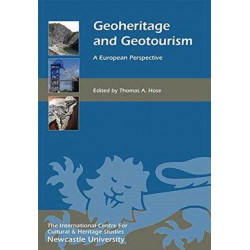 Geoheritage and Geotourism: A European Perspective