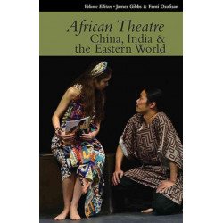 African Theatre 15: China, India & the Eastern World