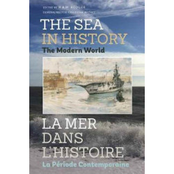 The Sea in History - The Modern World