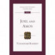 Joel and Amos: An Introduction And Commentary