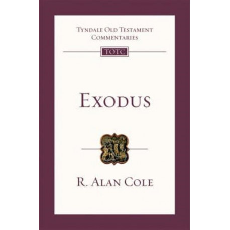 Exodus: Tyndale Old Testament Commentary