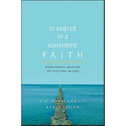 In Search of a Confident Faith: Overcoming Barriers to Trusting God
