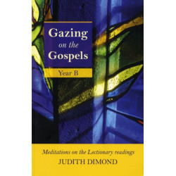 Gazing on the Gospels: Year B