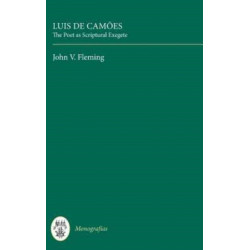 Luis de Camoes: The Poet as Scriptural Exegete