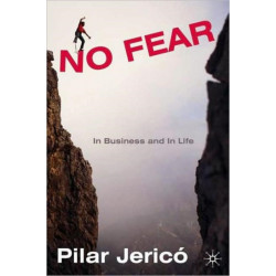 No Fear: In Business and In Life