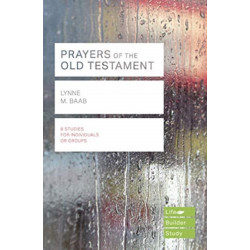 Prayers of the Old Testament (Lifebuilder Study Guides)