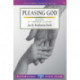 Pleasing God (Lifebuilder Study Guides)