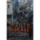 The Filth Disease: Typhoid Fever and the Practices of Epidemiology in Victorian England