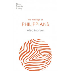 The Message of Philippians: Jesus Our Joy