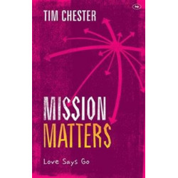 Mission Matters: Love Says Go