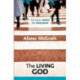 Christian Belief for Everyone: The Living God