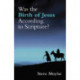 Was the Birth of Jesus According to Scripture?
