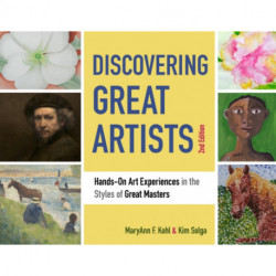 Discovering Great Artists: Hands-On Art Experiences in the Styles of Great Masters