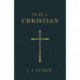 To Be a Christian (Pack of 25)