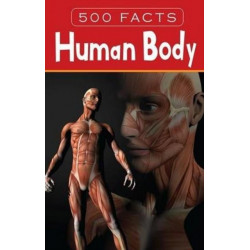 Human Body - 500 Facts