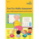Sum Fun Maths Assessment for 5-7 year olds: Years 1-2 Maths Assessment Puzzles