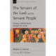 The Servant of the Lord and his Servant People: Tracing A Biblical Theme Through The Canon: Tracing A Biblical Theme Through The Canon