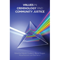 Values in Criminology and Community Justice