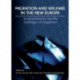 Migration and Welfare in the New Europe: Social Protection and the Challenges of Integration