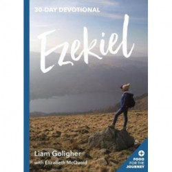 Ezekiel: 30-Day Devotional