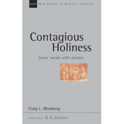 Contagious holiness: Jesus' Meals With Sinners