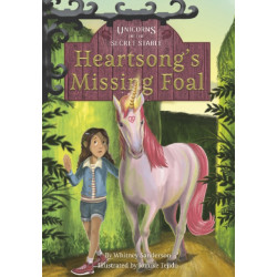 Heartsong’s Missing Foal: Book 1