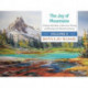 The Joy of Mountains: A Step-by-Step Guide to Watercolor Painting and Sketching in Western Mountain Parks