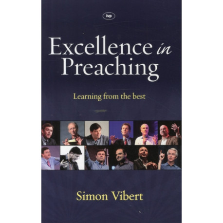 Excellence in Preaching: Learning from the Best