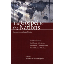 The Gospel to the nations: Perspectives On Paul'S Mission