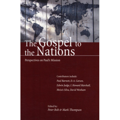The Gospel to the nations: Perspectives On Paul'S Mission