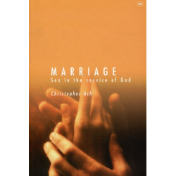 Marriage: Sex In The Service Of God