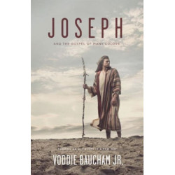 Joseph and the Gospel of Many Colors: Reading an Old Story in a New Way