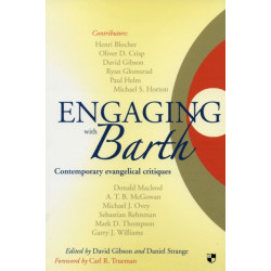 Engaging with Barth: Contemporary Evangelical Critiques