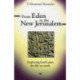 From Eden to the New Jerusalem: Exploring God's Plan For Life On Earth
