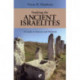 Studying the Ancient Israelites: A Student'S Guide To Sources And Methods