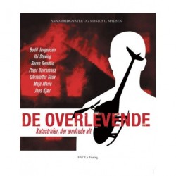 De overlevende: Katastrofer, der ændrede alt