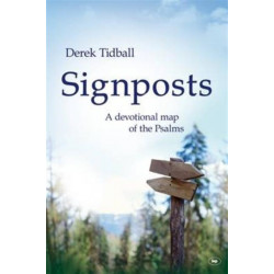 Signposts: A Devotional Map Of The Psalms