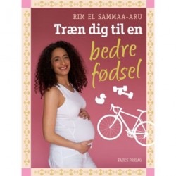 Træn dig til en bedre fødsel