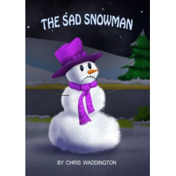 The Sad Snowman