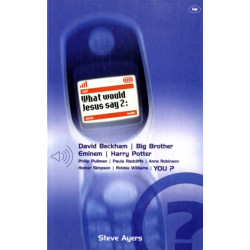 What would Jesus say 2...?